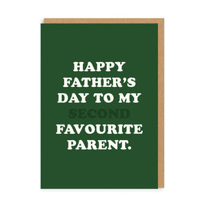 Happy Father's Day to My (Second) Favourite Parent Card