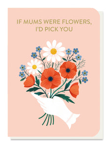 If Mums Were Flowers Seedstick Card