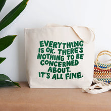 Everything Is OK, Big Canvas Tote Bag