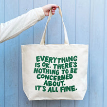 Everything Is OK, Big Canvas Tote Bag