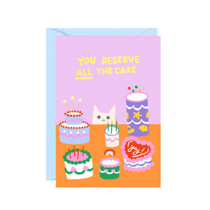 You Deserve All The Cake Card