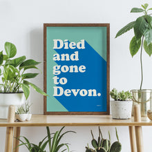 'Died & Gone To Devon' A3 print