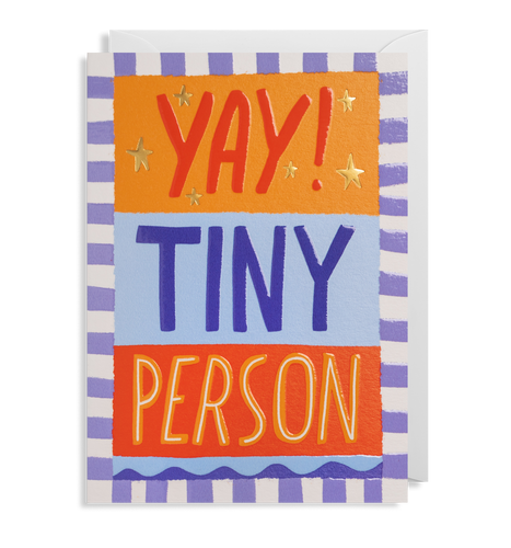 Yay! Tiny Person, New Baby Card