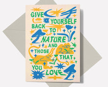 Give yourself back to nature card